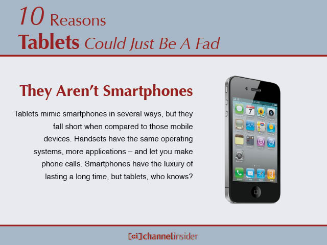 10 Reasons Tablets Could Just Be A Fad