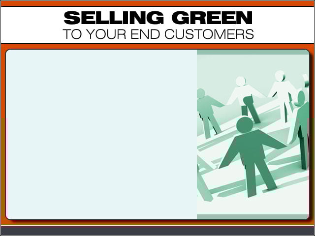 Selling Green to Your End Customers