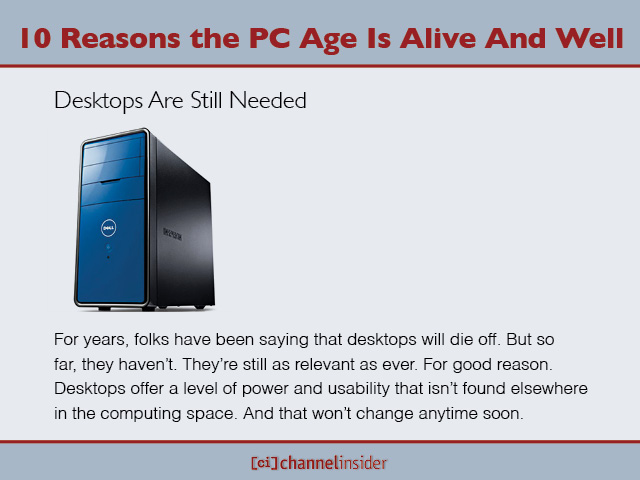 10 Reasons the PC Age Is Alive And Well