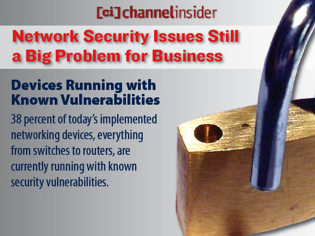 Network Security Issues Still a Big Problem for Business | Channel Insider