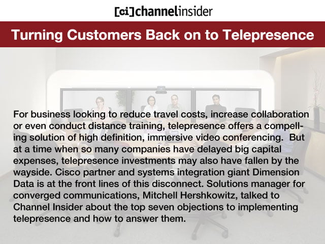 Turning Customers Back On to Telepresence