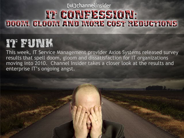 IT Confession Doom Gloom and More Cost Reductions