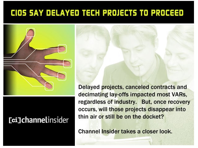 CIOs Say Delayed Tech Projects to Proceed