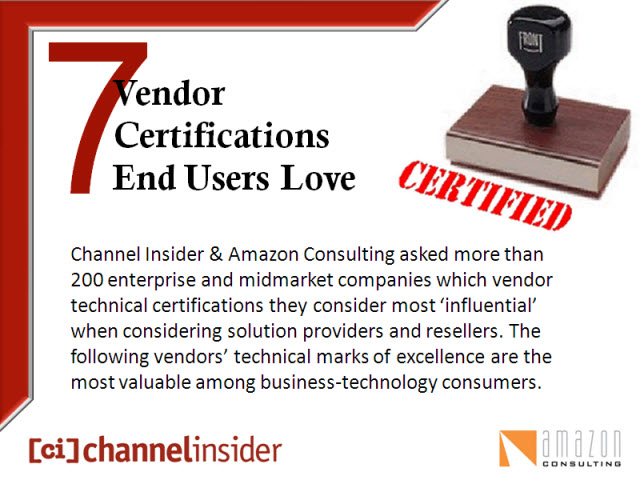 7 Vendor Tech Certifications End Users Love