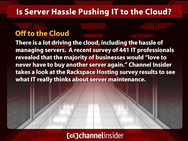 Is Server Hassle Pushing IT to the Cloud
