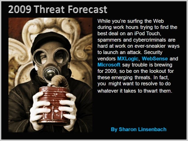 Security Threat Forecast 2009