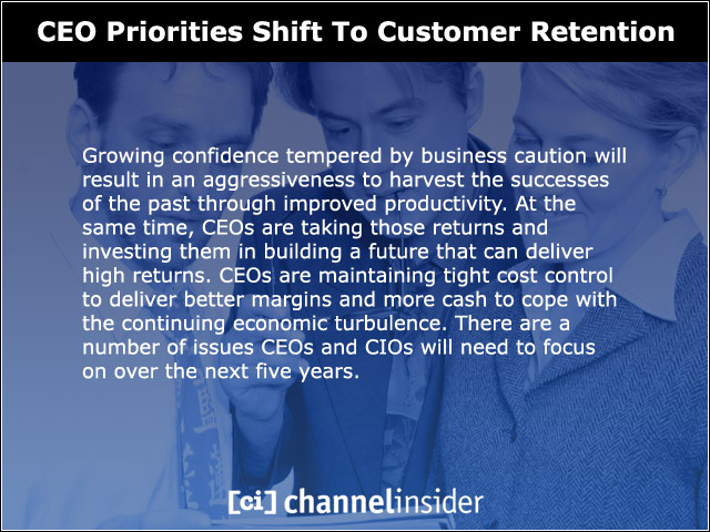 CEO Priorities Shift To Customer Retention
