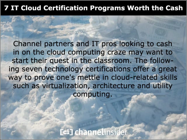 7 IT Cloud Certification Programs Worth the Cash