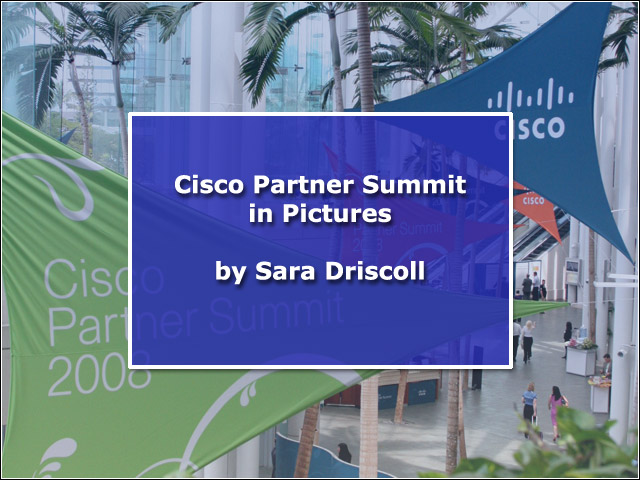 Cisco Partner Summit in Pictures