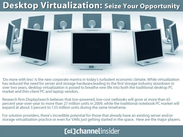 Desktop Virtualization Seize Your Opportunity | Channel Insider