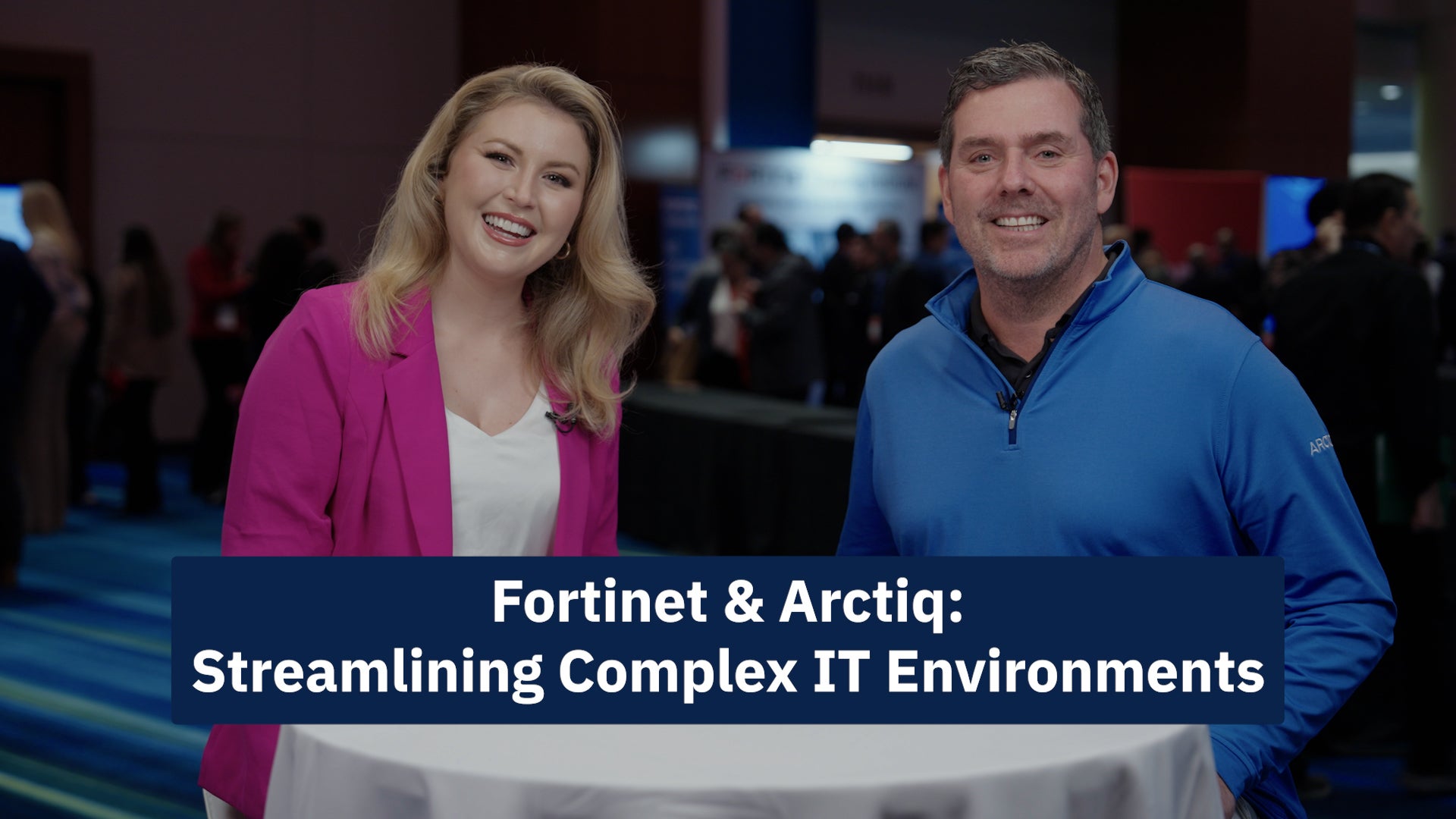 Video: What Success Looks Like Between Arctiq And Fortinet