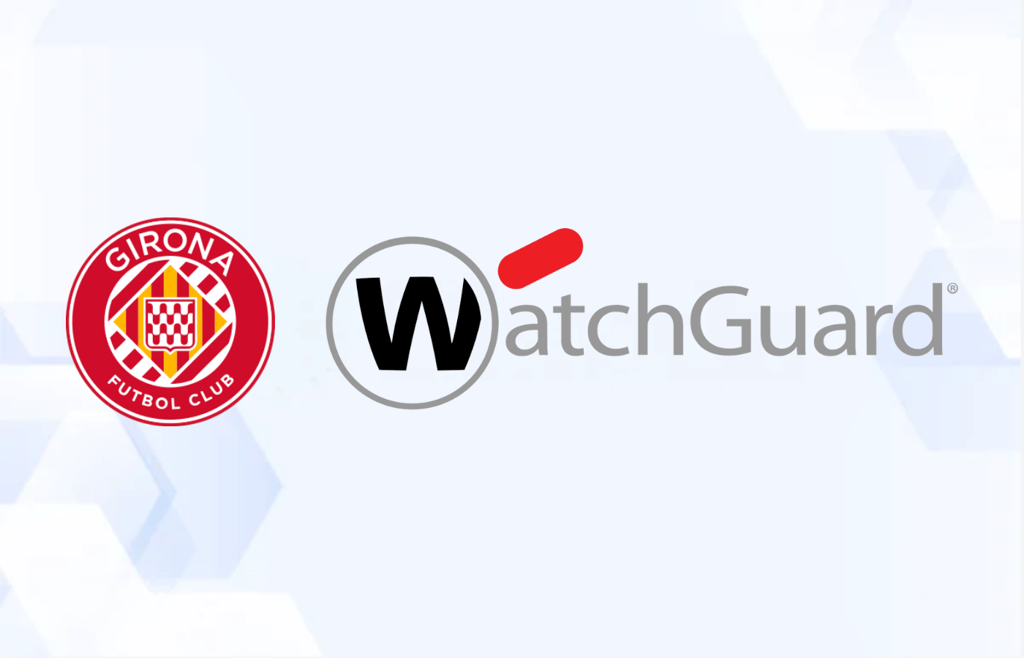 WatchGuard & Girona FC Partner on Security Needs
