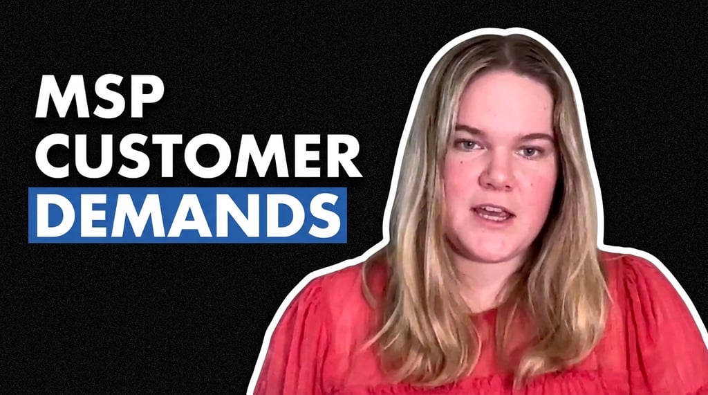 What Customers Expect from MSPs in 2026